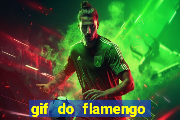 gif do flamengo para celular